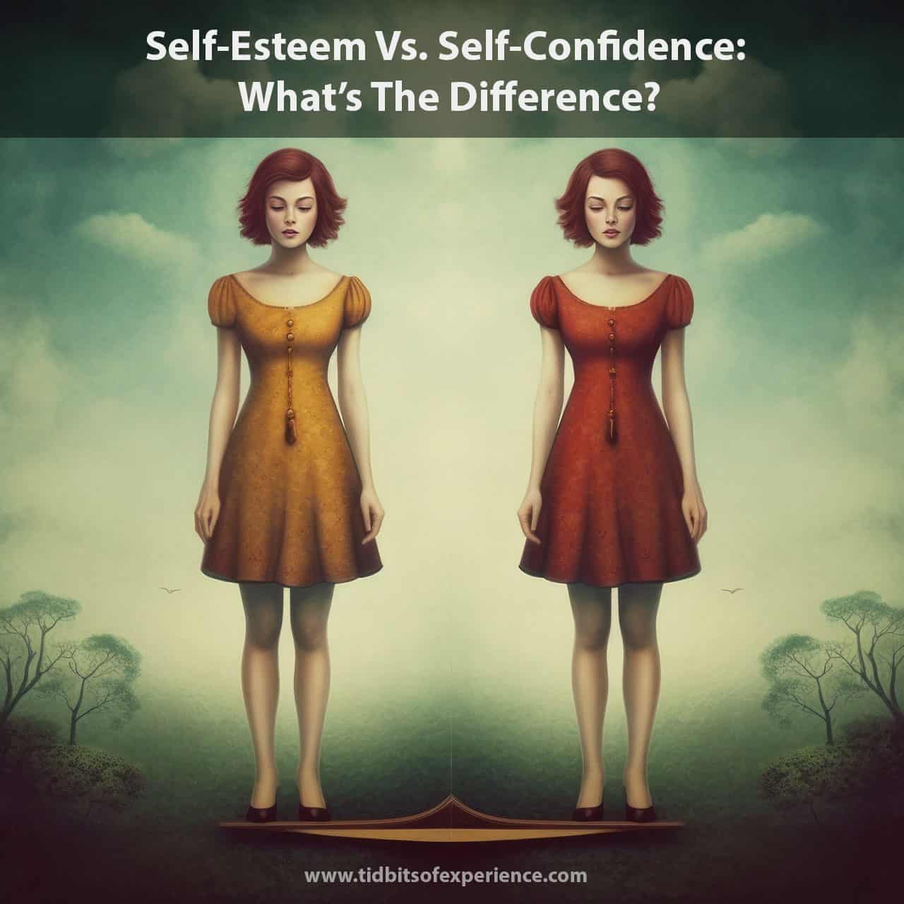 Self-Esteem Vs. Self-Confidence guide