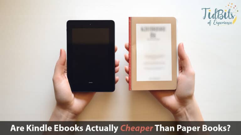 Are Kindle Ebooks Really Cheaper Than Paper Books