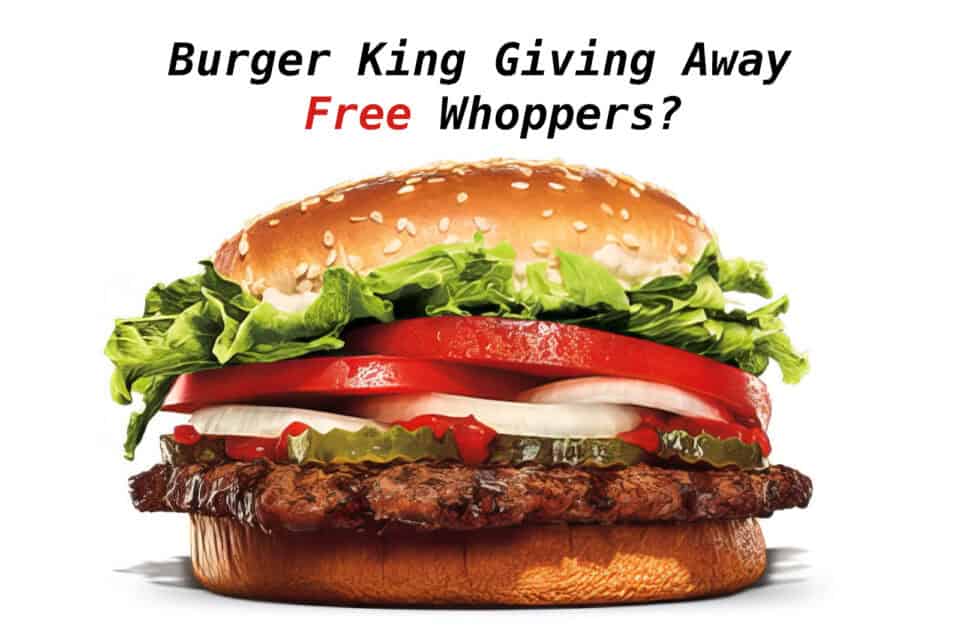 Burger King Giving Away Free Whoppers 3 Things You Need To Know Now(02)