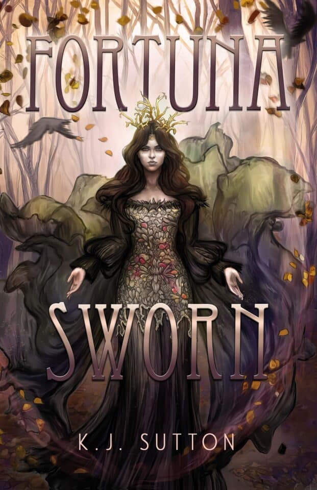 A woman stands in a shadowed forest, conveying a sense of determination and apprehension. Fortuna Sworn by K.J. Sutton