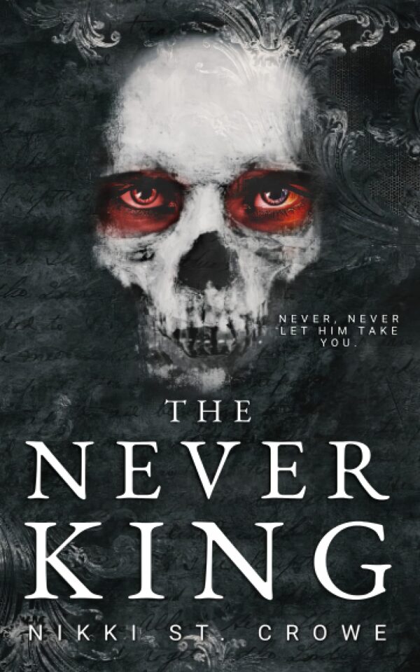 A young woman stands in a forest clearing, surrounded by shadowy figures, with a tense expression. The Never King by Nikki St. Crowe